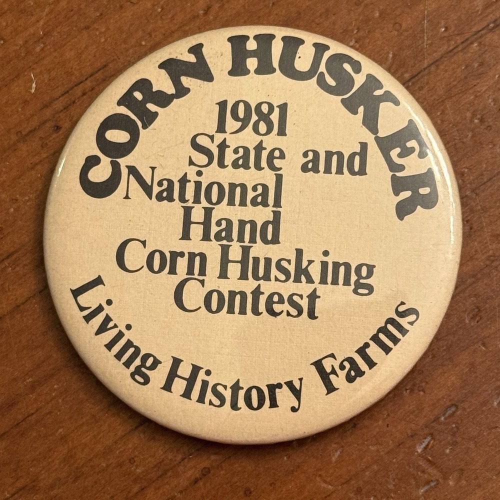 Living History Farms Corn Husker 1981 Vintage Pinback Button Pin Round Circle